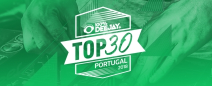 O que deves saber sobre o TOP 30 - 100% DJ