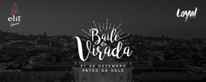 Páteo da Galé recebe “Baile da Virada” na passagem de ano